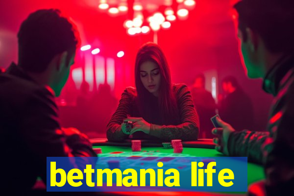 betmania life